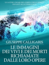 Le Immagini dei Vivi e dei Morti richiamate dalle loro Opere