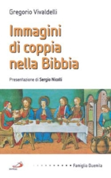 Immagini di coppia nella Bibbia - Gregorio Vivaldelli