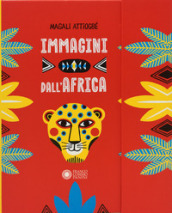 Immagini dall Africa. Ediz. a colori