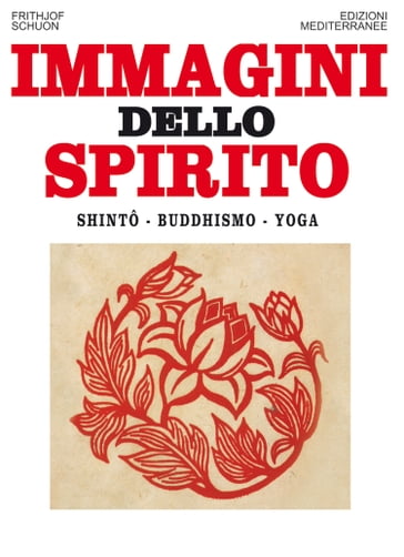 Immagini dello spirito - Frithjof Schuon