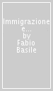 Immigrazione e reati culturalmente motivati. Il diritto penale nelle società multiculturali