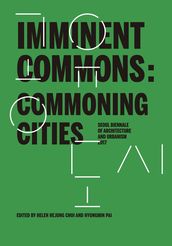 Imminent Commons: Commoning Cities