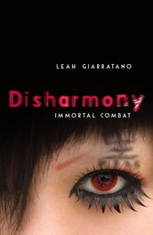 Immortal Combat: Disharmony Book 3