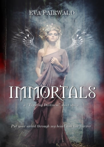Immortals: racconto - Eva Fairwald