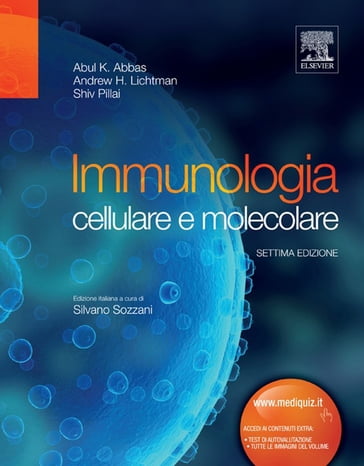 Immunologia cellulare e molecolare - Abul K. Abbas - Andrew H. Lichtman - Shiv Pillai