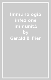 Immunologia infezione immunità