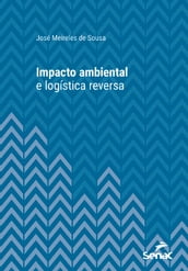 Impacto ambiental e logística reversa