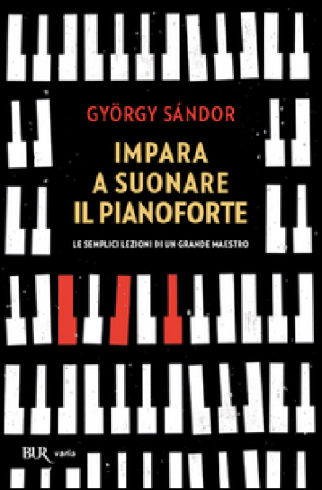 Impara a suonare il pianoforte - Gyorgy Sandor