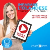 Imparare l Olandese - Lettura Facile - Ascolto Facile - Testo a Fronte: Olandese Corso Audio Num. 1 [Learn Dutch]