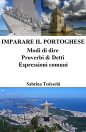 Imparare il Portoghese: Modi di dire  Proverbi & Detti  Espressioni comuni