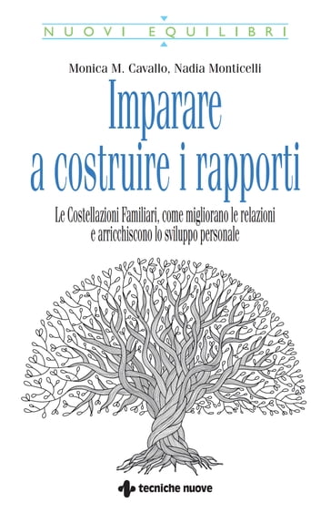 Imparare a costruire i rapporti - Monica M. Cavallo - Nadia Monticelli