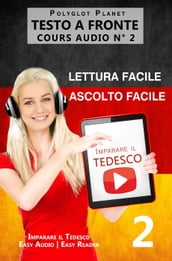 Imparare il tedesco - Lettura facile Ascolto facile - Testo a fronte Tedesco corso audio num. 3