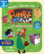 Imparo l inglese con Fumbleland. Mi è scappato un errore. Livello 2