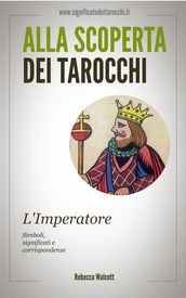 L Imperatore negli Arcani Maggiori dei Tarocchi