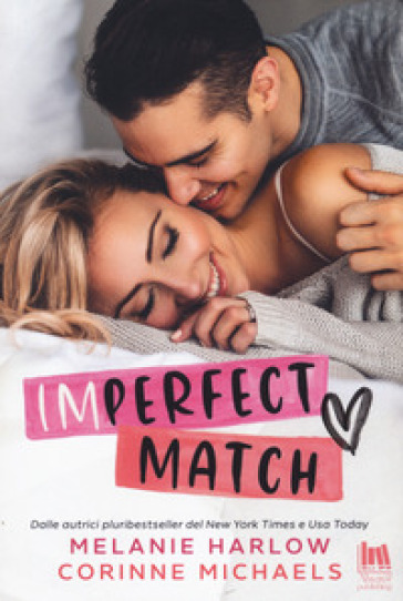 Imperfect match - Melanie Harlow - Corinne Michaels