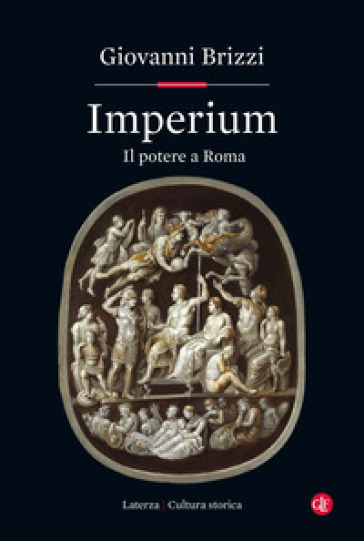 Imperium. Il potere a Roma - Giovanni Brizzi