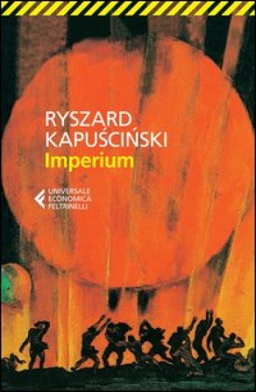 Imperium - Ryszard Kapuscinski