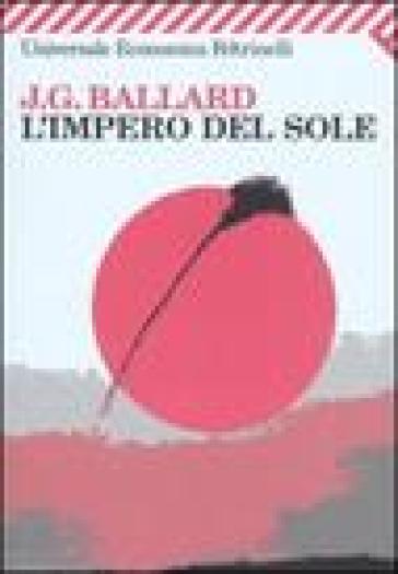 Impero del sole (L') - James Graham Ballard