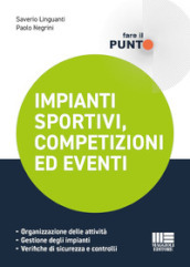 Impianti sportivi, competizioni ed eventi