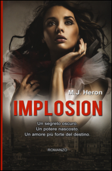Implosion - M. J. Heron
