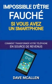 Impossible d être fauché si vous avez un smartphone