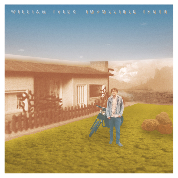 Impossible truth - William Tyler