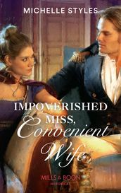 Impoverished Miss, Convenient Wife (Mills & Boon Historical)