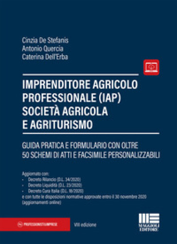 Imprenditore agricolo professionale (IAP) società agricola e agriturismo - Cinzia De Stefanis - Antonio Quercia - Caterina Dell