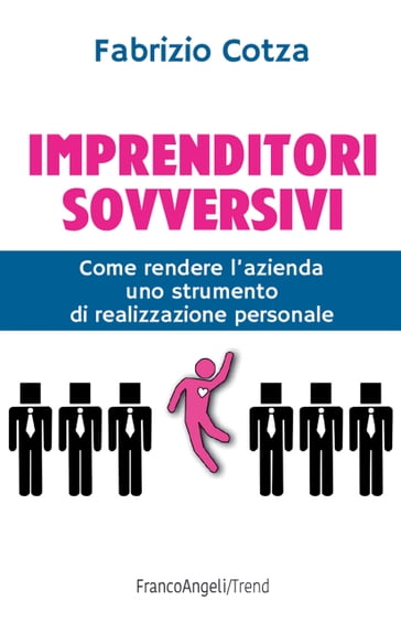 Imprenditori sovversivi - Fabrizio Cotza