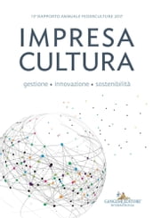 Impresa Cultura. Gestione, innovazione, sostenibilità