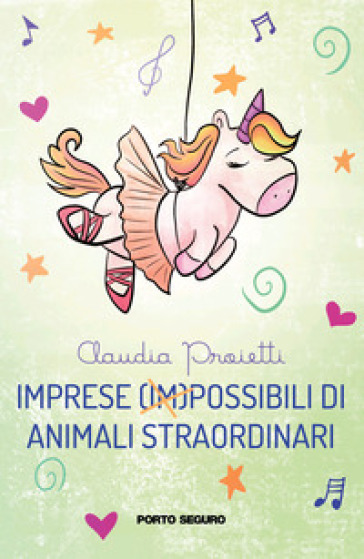 Imprese (im)possibili di animali straordinari - Claudia Proietti