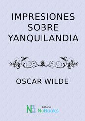 Impresiones sobre Yanquilandia