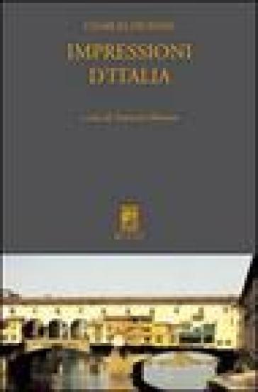 Impressioni d'Italia (Pictures from Italy 1844-45) - Charles Dickens