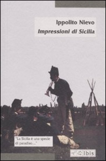 Impressioni di Sicilia - Ippolito Nievo
