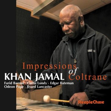 Impressions of coltrane - Khan Jamal