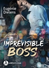 Imprévisible Boss