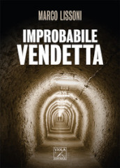 Improbabile vendetta