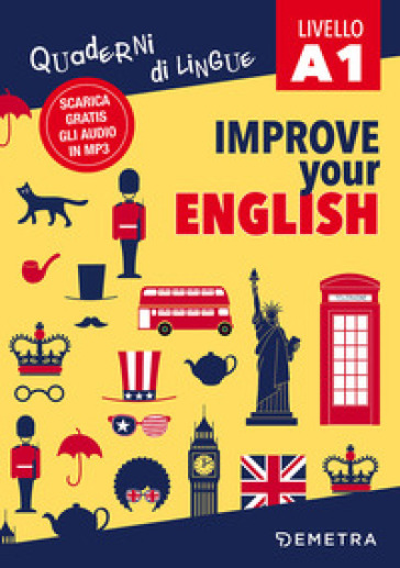 Improve your English. Livello A1. Con Contenuto digitale per download - Clive Malcolm Griffiths