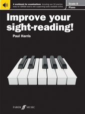 Improve your sight-reading! Piano Grade 8