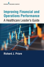 Improving Financial and Operations Performance