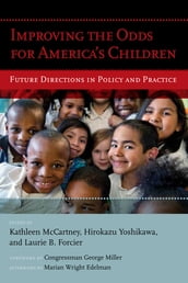 Improving the Odds for America s Children