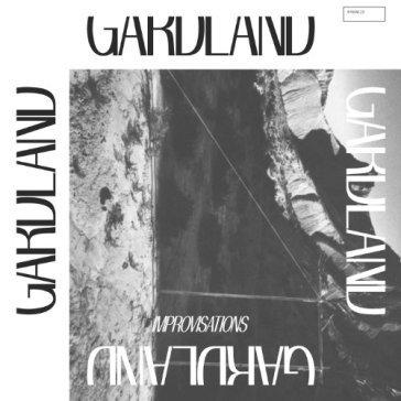 Improvisations - GARDLAND