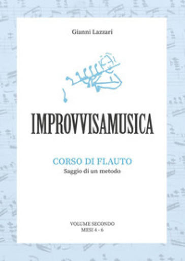 «Improvvisamusica». Corso di flauto. 2. - Gianni Lazzari