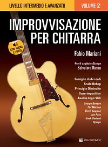 Improvvisazione per chitarra. Con CD-Audio. Con File audio per il download. 2: Livello intermedio e avanzato - Fabio Mariani