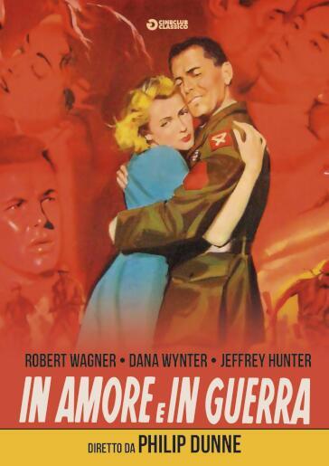 In Amore E In Guerra - Philip Dunne