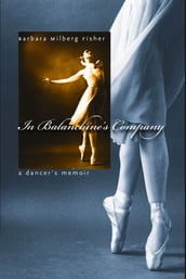In Balanchine s Company