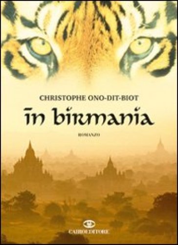 In Birmania - Christophe Ono-Dit-Biot