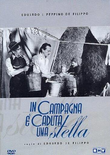 In Campagna E' Caduta Una Stella - Eduardo De Filippo