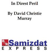 In Direst Peril