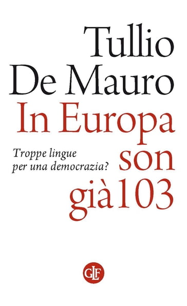 In Europa son già 103 - De Mauro Tullio